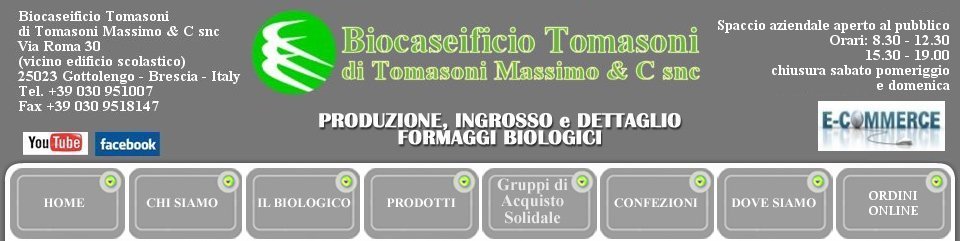 Bio Caseificio Tomasoni F.lli Gottolengo BRESCIA